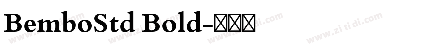 BemboStd Bold字体转换